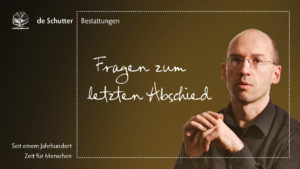 Fragen zum letzten Abschied